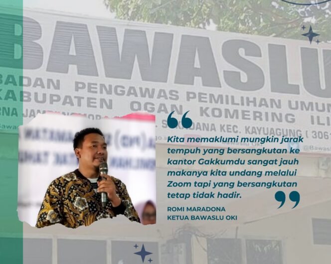 
					Mangkir Dua Kali, Bawaslu OKI Desak Kades Edi Karso Tunjukkan Sikap Koperatif