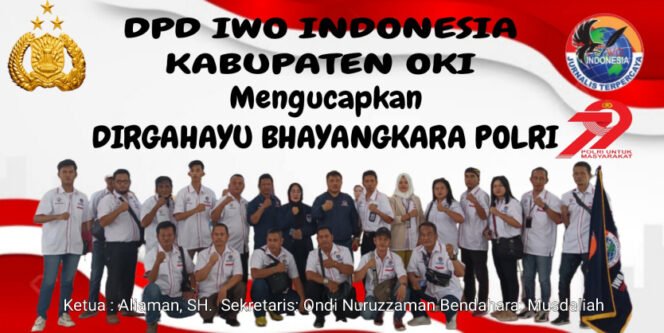 
					HUT Bhayangkara ke-79, DPD IWO Indonesia OKI Doakan Polri Semakin Dekat dengan Masyarakat